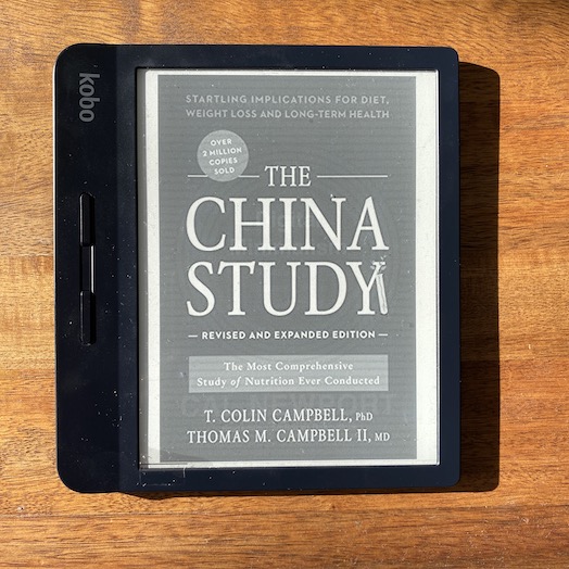 The China Study: Revised and Expanded Edition: The Most Comprehensive Study of Nutrition Ever Conducted and the Startling Implications for Diet, Weight Loss, and Long-Term Health