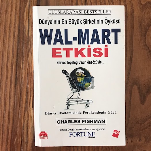 The Walmart Effect: How the World's Most Powerful Company Really Works--and How It's Transforming the American Economy